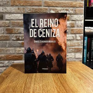 El reino de ceniza - Daniel Cuadrado Morales
