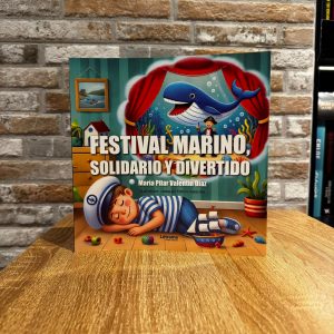 Festival marino, solidario y divertido - M. Pilar Valentín Díaz