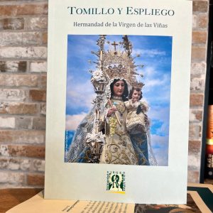 Tomillo y Espliego - Hermandad de la Virgen de las Viñas